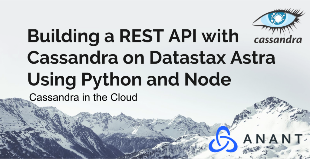 building a rest API with cassandra on Datastax Astra using Python and Node